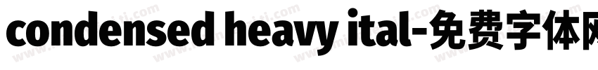 condensed heavy ital字体转换